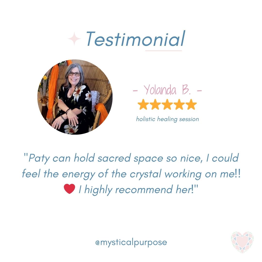 Mystical Purpose Testimonial for the Holistic Crystal Healing Session